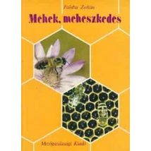 Méhészet Faluba Zoltán- Méhek, méhészkedés