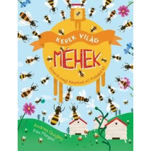 Méhészet Kerek világ - Méhek