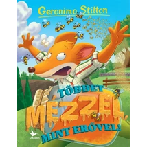 Geronimo Stilton: Többet mézzel, mint erővel