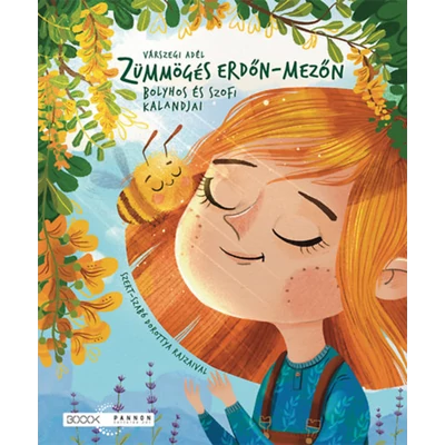 Méhészet Zümmögés erdőn-mezőn Bolyhos és Szofi kalandjai