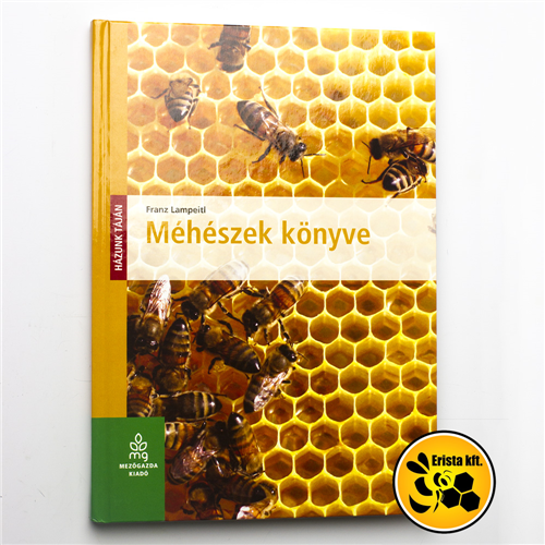 Franz Lampeitl - Méhészek könyve